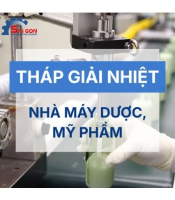 Mua tháp giải nhiệt cho nhà máy Dược phẩm, Mỹ phẩm  Giải pháp đạt chuẩn GMP & Tối ưu chi phí làm mát